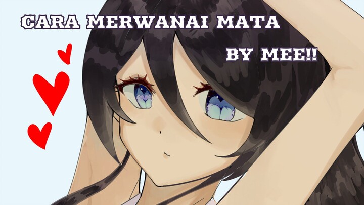 CARA MERWANAI MATA! || GBS (Gambar Bareng Seiyu)