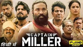 Captain Miller (2025) Hindi Dubbed Full Movie Starring Dhanush.Movie 2025