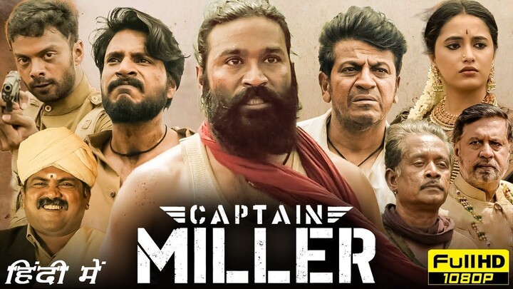 Captain Miller (2025) Hindi Dubbed Full Movie Starring Dhanush.Movie 2025