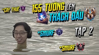 (155 TƯỚNG LÊN THÁCH ĐẤU) TẬP 2: XUNG QUANH ANH TOÀN LÀ SMURF ÊI | iLoda