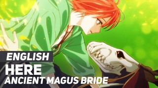 Ancient Magus' Bride - "Here" (FULL Opening) JUNNA | ENGLISH ver | AmaLee