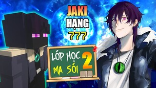 Minecraft LỚP HỌC MA SÓI 2 #4- JAKI ĐƯỢC XẾP HẠNG 777 MA SÓI TOÀN VŨ TRỤ  🐺 vs 📈