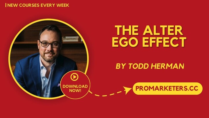 The Alter ego effect Course by Todd Herman