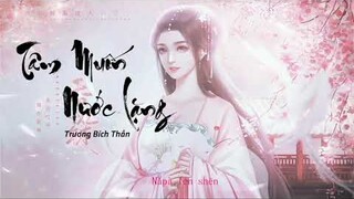 Tâm Muốn Nước Lặng_Trương Bích Thần/Ost Chẩm Thượng Thư