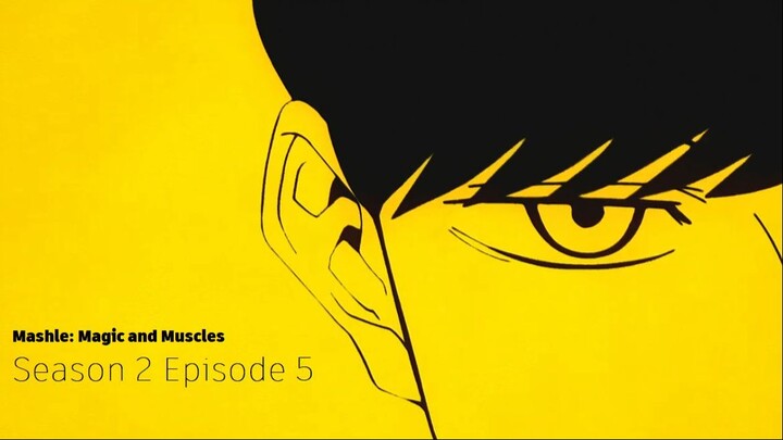 Mashle: Magic and Muscles - Season 2 Episode 5 English Subtitle