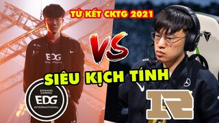 [CKTG 2021] ALL Highlight EDG vs RNG Tứ Kết: Siêu kịch tính | EDward Gaming vs Royal Never Give Up