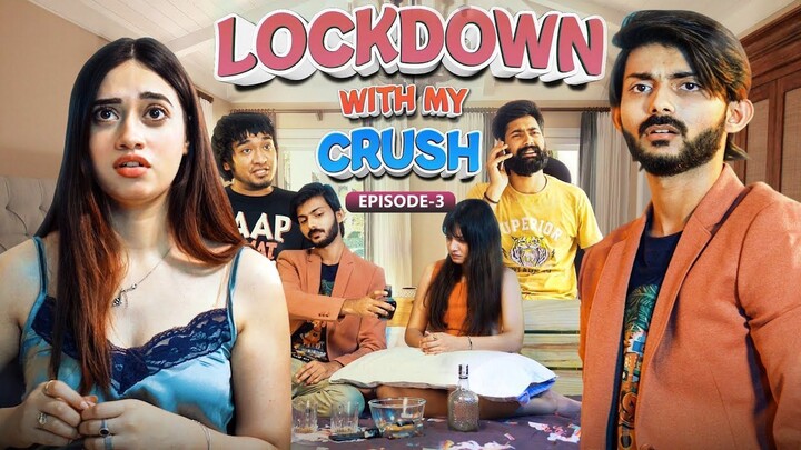 Lockdown with my crush || S1 - Conclusion 1 || Swagger Sharma || Web Series || Din 1 Ta