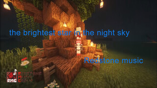 【Music】[Redstone Music] The Brightest Star in the Sky