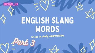 English Slang Words Part 3