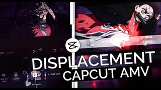 Displacement Transition (it only takes under 1 minute) || CapCut AMV Tutorial