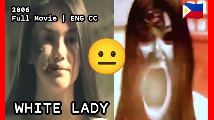 [ENG CC] White Lady (2006) Filipino Horror Full Movie | Pauleen De Luna, Angelica Dela Cruz