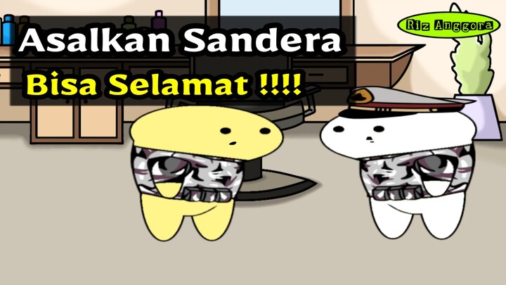 Asalkan Sandera Bisa Selamat