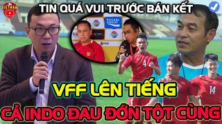 VFF Lên Tiếng Vụ Indo Khiếu nại, U19 Việt Nam Nhận Tin Quá Vui Trước Giờ Đấu u19 Malaysia