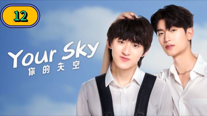 🇹🇭 Your Sky EP 12 ENG SUB