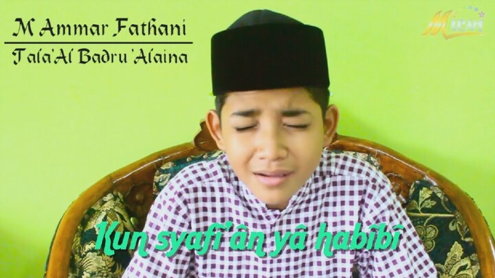 Sholawat Merdu Tala'al Badru 'Alaina (M Ammar Fathani)