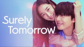 [L!nk]_Surely_Tomorr0w.2025. Ep01-12 (ongoing) Cc Eng, Indo, Fil, Thai