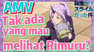 [Slime]AMV |  Tak ada yang mau melihat Rimuru?