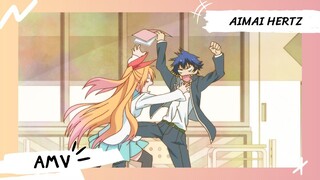 Nisekoi | รักลวงป่วนใจ 【AMV】 Aimai Hertz