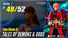 【Yao Shen Ji】 S7 EP 48 (324) - Tales Of Demons And Gods | Multisub 1080P