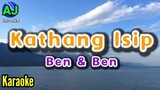 KATHANG ISIP - Ben & Ben | OPM KARAOKE HD