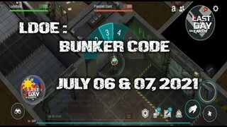 LDOE: CURRENT BUNKER ALFA CODE (JULY 06 & JULY 07,  2021) - LAST DAY ON EARTH: SURVIVAL