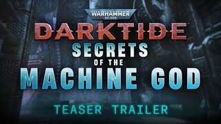 Warhammer 40k: Darktide - Official Secrets Of The Machine God Teaser Trailer | Skulls 2024