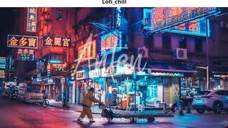 Nhạc Chill TikTok - Những Bản Nhạc Lofi Chill Nhẹ Nhàng - 1