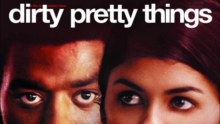 Dirty pretty things (2002) SUB INDO
