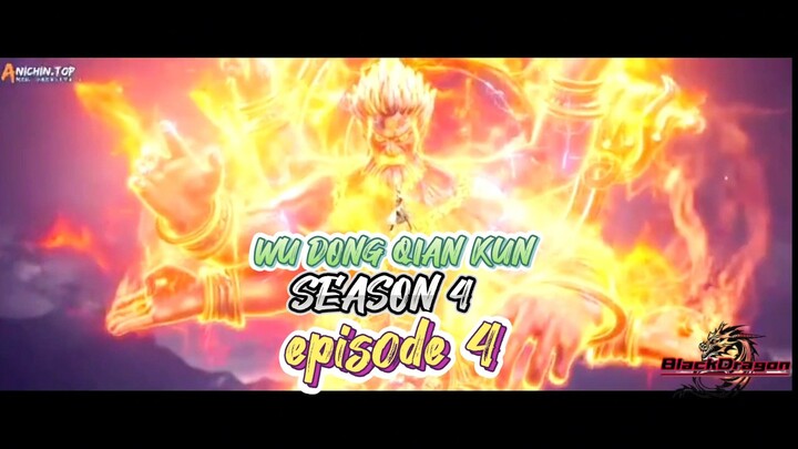 WU DONG QIAN KUN SEASON 4 Episode 4 sub indo ..