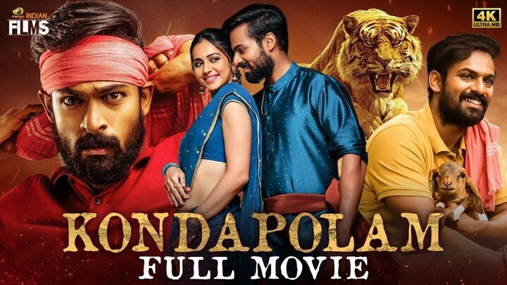 Konda Polam (2023) New Released Hindi Dubbed Full Movie in 4k UHD vaisshnav tej | rakul preet
