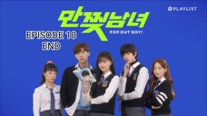 Pop Out Boy Eps 10 Sub Indo [END]