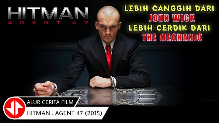 PEMBUNUH BAYARAN INI TIDAK MEMILIKI EMOSI RASA TAKUT & PENYESALAN 🔴 Alur Cerita Film HITMAN AGENT 47