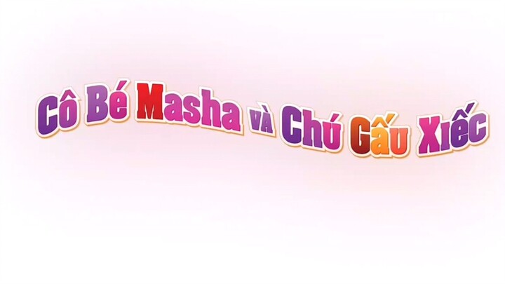 Masha và chú gấu xiếc - Tập 8 | phần 1