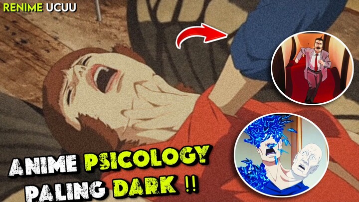 Anime Psycology Paling Dark !!