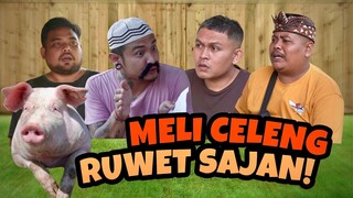 MELI CELENG RUWET SAJAN! - Sketsa Komedi ARYKAKUL Bali