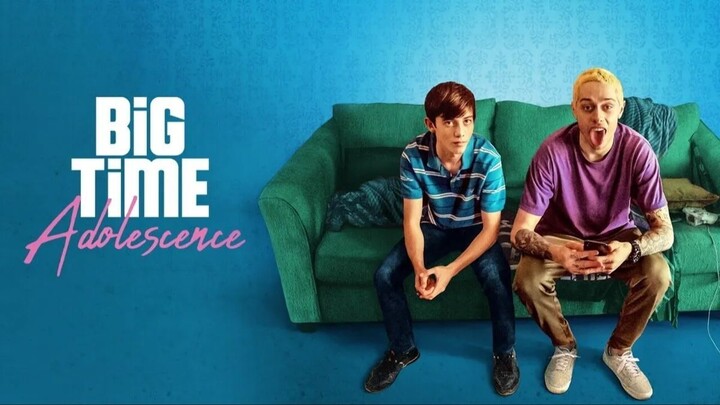 Big Time Adolescence (2020) - SUB INDO