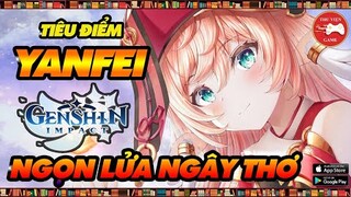 Genshin Impact Nhân Vật || Tiêu điểm YANFEI - CÁCH CHƠI, CÁCH BUILD HIỆU QUẢ || Thư Viện Game