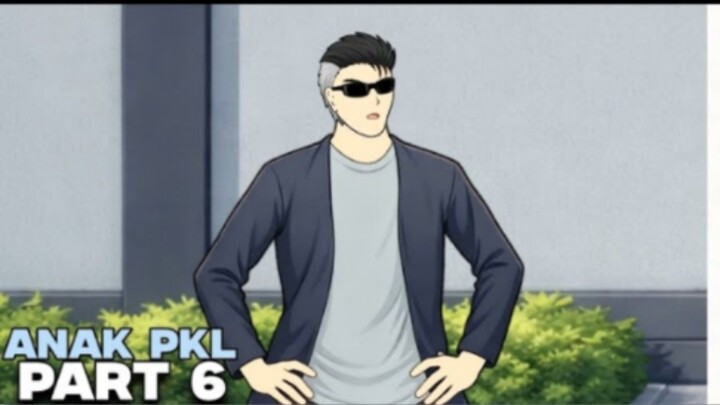 ANAK PKL PART 6 - DRAMA ANIMASI