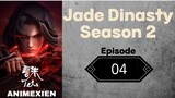 jade Dinasty season 2 episode 4 PV