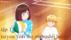 Phim Taiyou yori mo Mabushii Hoshi (A Star Brighter Than the Sun, Tamahoshi) - tập 1 [vietsub]