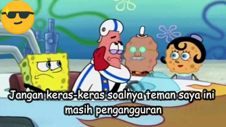 meme spongebob : Derita seorang pengangguran