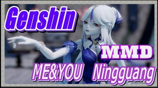 [Genshin, MMD]EXID - ME&YOU, Ningguang