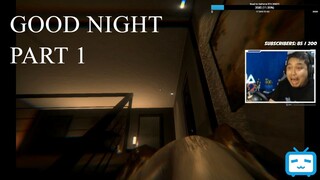 Good Night - Pinoy Horror Game (Part 1)