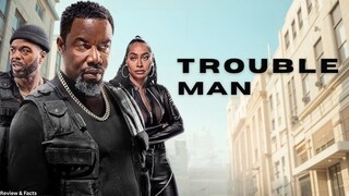 Trouble Man Exclusive - Watch Movie : Link in the Description