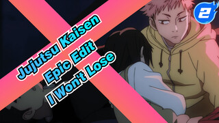 I Won't Lose This Time | Jujutsu Kaisen / Epic Edit_2