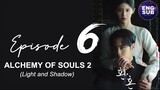 Alchemy of Souls 2 : Episode 6 Full English Sub (1080p)