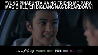‘Yung pinapunta ka para mag-chill tapos nag-break down (shorts) | Makiling