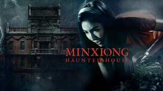 Minxiong Haunted House - sub indo