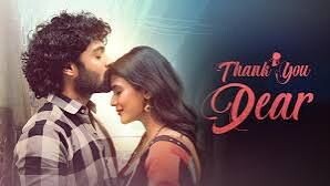 Thank you dear full movie in hindi