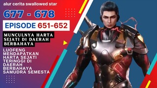 Alur Cerita Swallowed Star Season 2 Episode 651-652 | 677-678 [ English Subtitle ]